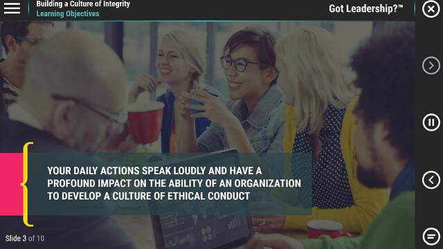 Got Leadership?™ Building a Culture of Integrity